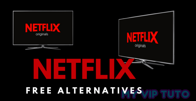 TOP 4 FREE NETFLIX ALTERNATIVES