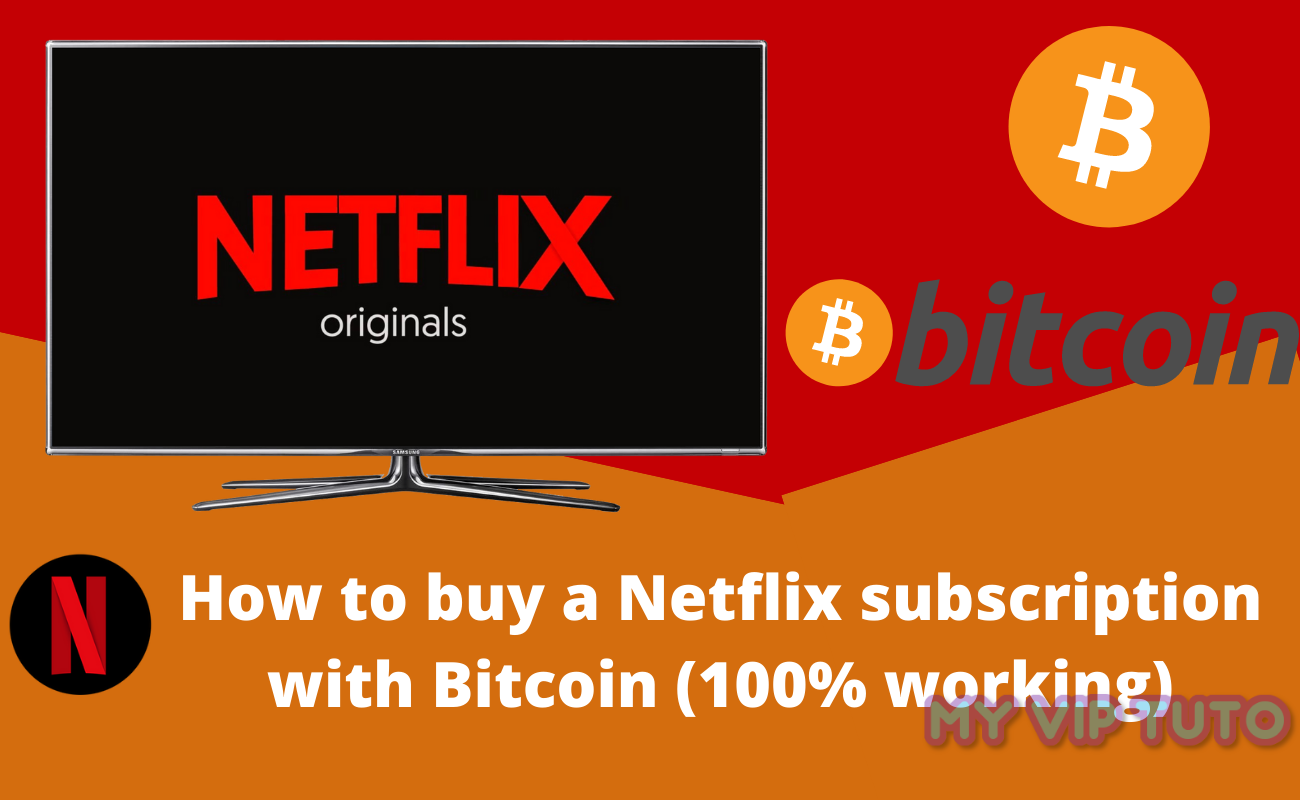 How to buy a Netflix subscription with Bitcoin (100% working)