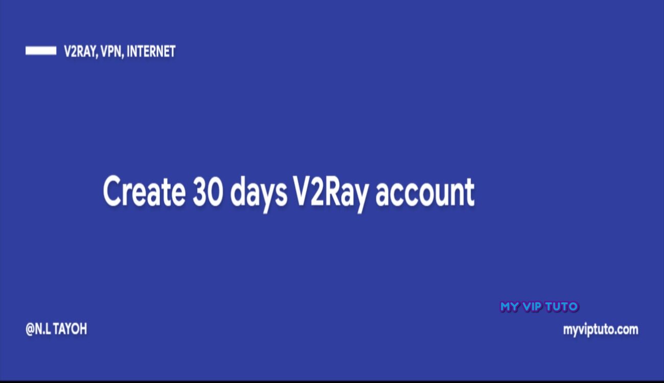 create 30 days V2Ray account
