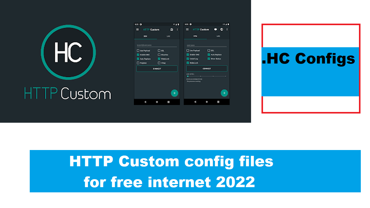 HTTP Custom config files for free internet 2022