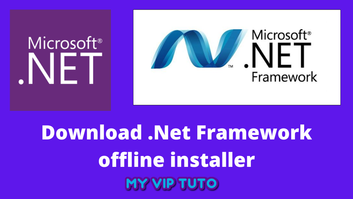 Download Microsoft .NET Framework 4.5 Offline Installer for Windows 64bits and 32bits